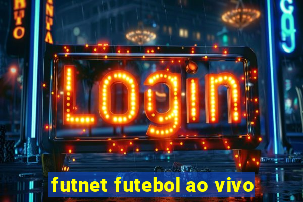 futnet futebol ao vivo